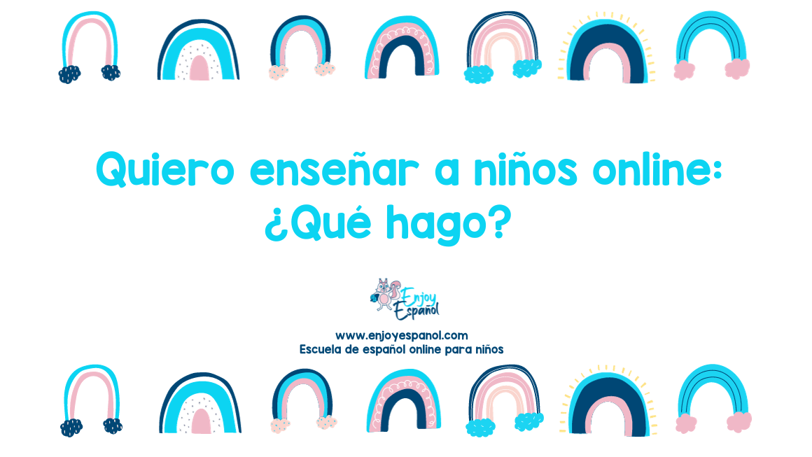 ¿Cómo enseñar online a niños?
