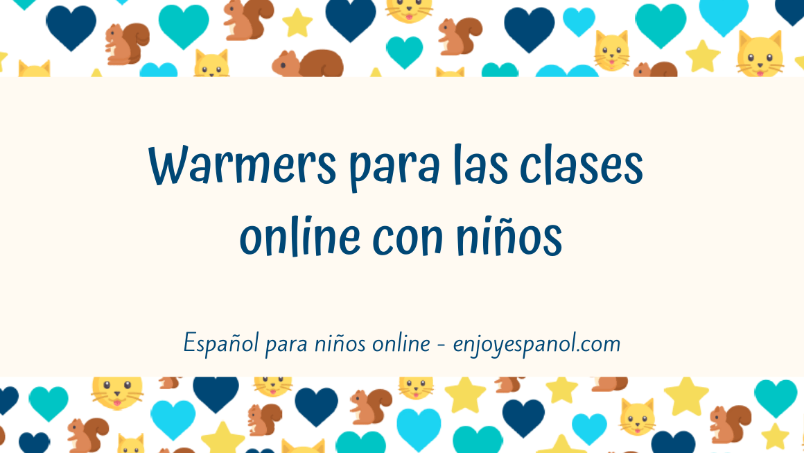 Warmers para las clases online con niños