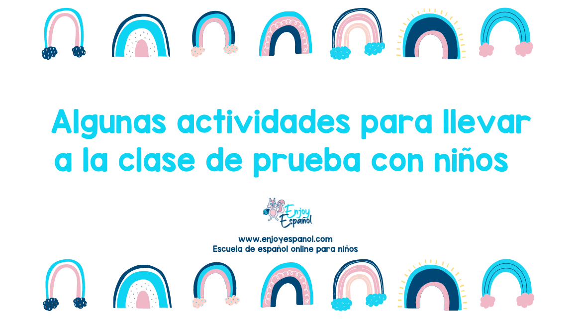 Actividades para la clase de prueba con niños